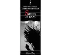 Soeurs de sang Dominique Sylvain (Auteur)