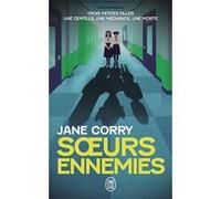 Soeurs ennemies Jane Corry (Auteur), Fabienne Gondrand (Traduction)