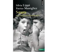 Soeurs. Pour une psychanalyse féministe - Silvia Lippi - Points - Poche - Etude