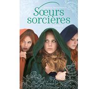 Soeurs sorcières: Livre 2: Tome 2 (2)