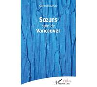 Soeurs suivi de Vancouver