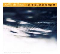 Soffio Di Scelsi by Stephan Oliva Jean-Marc Foltz