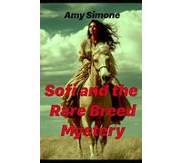 Sofi and The Rare Breed Mystery