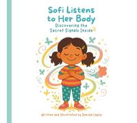 Sofi Listens to Her Body: Discovering the Secret Signals Inside