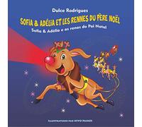 Sofia & Adélia et les Rennes du Père Noël: Sofia & Adélia e as Renas do Pai Natal