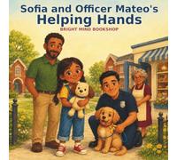 Sofia and Officer Mateo's Helping Hands