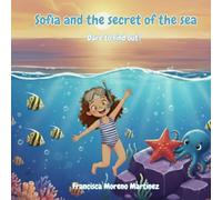 Sofia and the secret of the sea: Do you dare to find out?