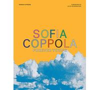 Sofia Coppola: Forever Young
