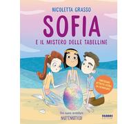 Sofia e il mistero delle tabelline