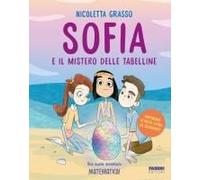 Sofia E Il Mistero Delle Tabelline