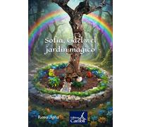 Sofía, Gael y el jardín mágico