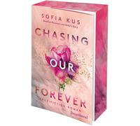 Sofia Kus Abdul Chasing Our Forever - Based on Roxy's & Abdul's Story: T (Poche)