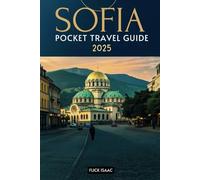 Sofia Pocket Travel Guide 2025: Discover Bulgaria’s Vibrant Capital with Must-See Attractions, Local Eats and Memorable Day Trips