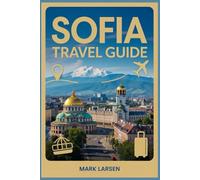 Sofia Travel Guide 2026: Explore Bulgaria’s Capital with Local Insights, Hidden Gems, and Practical Tips