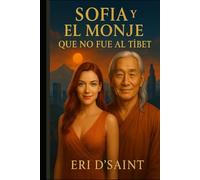 Sofía y el Monje que no Fue al Tíbet