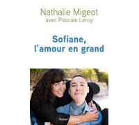 Sofiane, l'amour en grand