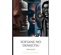 Sofiane No Densetsu - Tome I: Prologue