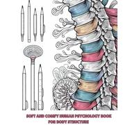 Soft and Comfy human psychology book for body structure: Cozy human body coloring book for preschoolers | Lovely easy human anatomy coloring book yoga