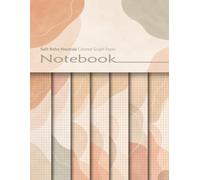 Soft Boho Neutrals Colored Graph Paper Notebook: Decorative Graphing Pages for Math, Games, Scrapbooking, and Creative Work