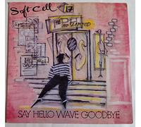 Soft Cell - Say Hello Wave Goodbye 12 Inch (12" Vinyl Single) German Vertigo 1981