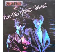 Soft Cell - Soft Cell / Non-Stop Erotic Cabaret
