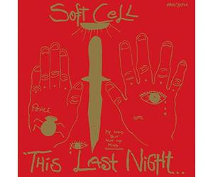Soft Cell - This Last Night in Sodom