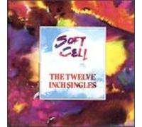 Soft Cell - Twelve inch Singles Collection