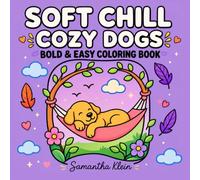 Soft Chill Cozy Dogs Bold & Easy Coloring Book for Adults and Teens: 40 Minimal Line Art Designs for Cozy Relaxation