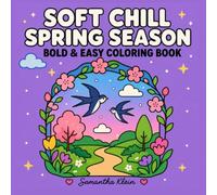 Soft Chill Spring Season | Bold & Easy Coloring Book for Adults and Teens: 40 Floral Landscapes Featuring Flowers and Birds for Calm Relaxation