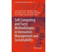 Soft Computing And Fuzzy Methodologies In Innovation Management And Sustainability
