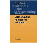 Soft Computing Applications In Business