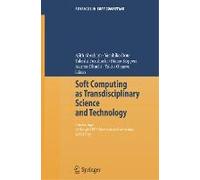 Soft Computing As Transdisciplinary Science And Technology
