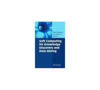 Soft Computing For Knowledge Discovery And Data Mining