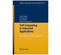 Soft Computing In Industrial Applications