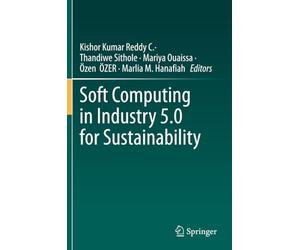 Soft Computing in Industry 5.0 for Sustainability