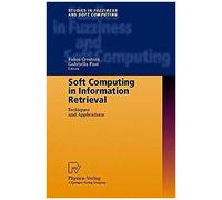 Soft Computing In Information Retrieval