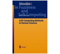 Soft Computing Methods In Human Sciences