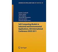Soft Computing Models In Industrial And Environmental Applications, 6th International Conference Soco 2011