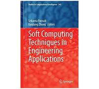Soft Computing Techniques In Engineering Applications