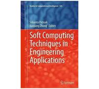 Soft Computing Techniques In Engineering Applications
