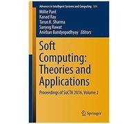 Soft Computing: Theories And Applications