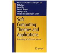 Soft Computing: Theories And Applications