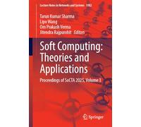 Soft Computing: Theories and Applications: Proceedings of SoCTA 2025, Volume 3