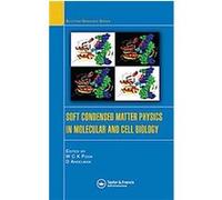Soft Condensed Matter Physics in Molecular And Cell Biology, Scottish Graduate Series
