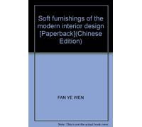 Soft furnishings of the modern interior design [Paperback](Chinese Edition)