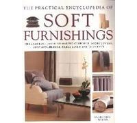 Soft Furnishings, The Practical Encyclopedia Of