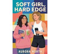 Soft Girl, Hard Edge