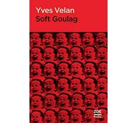 Soft Goulag