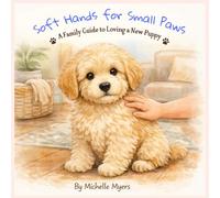 Soft Hands for Small Paws