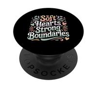 Soft Hearts Strong Boundaries Force des émotions |- PopSockets PopGrip Adhésif